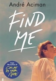 Find Me (Andre Aciman)