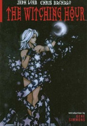 The Witching Hour (Jeph Loeb)