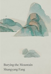 Burying the Mountain (Shangyang Fang)