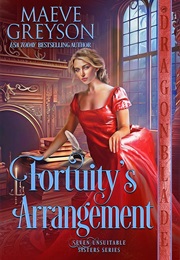 Fortuity's Arrangement (Maeve Greyson)