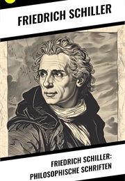 Philosophische Schriften (Friedrich Schiller)
