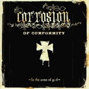 In the Arms of God - Corrosion of Conformity (2005)