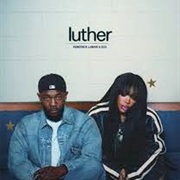 Luther - Kendrick Lamar & Sza