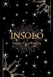 Insolo (Tatum E. Carrington)