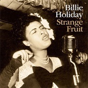 Strange Fruit - Billie Holiday