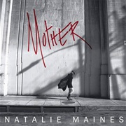 Mother (Natalie Maines, 2013)