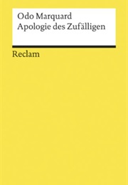 Apologie Des Zufälligen (Odo Marquard)