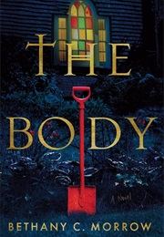 The Body (Bethany C. Morrow)