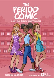The Period Comic (Florence Igboayaka)