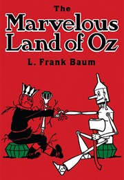 The Marvelous Land of Oz (Frank Baum)