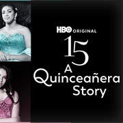 15: A Quinceanera Story