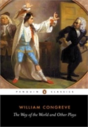 The Way of the World and Other Plays (William Congreve)