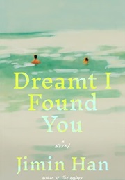 Dreamt I Found You (Jimin Han)