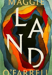 Land (Maggie O'farrell)