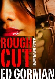 Rough Cut (Ed Gorman)