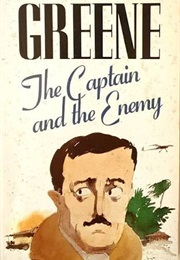 The Captain and the Enemy (Greene, Graham)