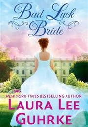 Bad Luck Bride (Laura Lee Guhrke)