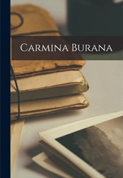 Carmina Burana (Anonymous)