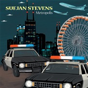 Sufjan Stevens - The Man of Metropolis Steals Our Hearts
