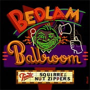 Bedlam Ballroom - Squirrel Nut Zippers