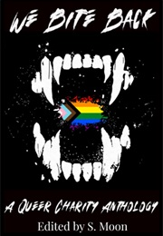 We Bite Back (S. Moon)