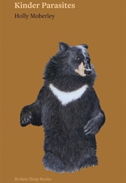Kinder Parasites (Holly Moberley)