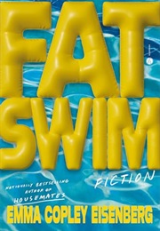 Fat Swim (Emma Copley Eisenberg)