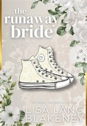 The Runaway Bride (Lisa Lang Blakeney)