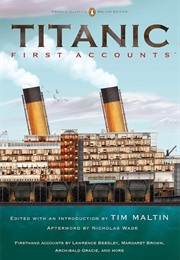 Titanic: First Accounts (Various)