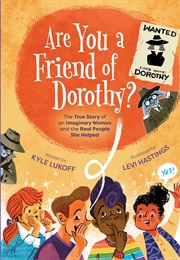 Are You a Friend of Dorothy? (Kyle Lukoff)