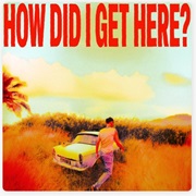 Louis Tomlinson - How Did I Get Here (2026)