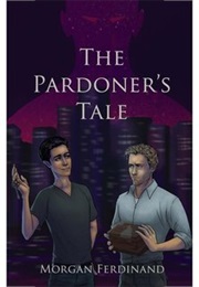 The Pardoner's Tale (Morgan Ferdinand)