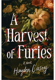 A Harvest of Furies (Hayden Casey)