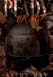 Ready or Not (Alina May)