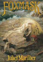 Foxmask (Juliet Marillier)