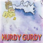 Hurdy Gurdy - Tell Me Your Name