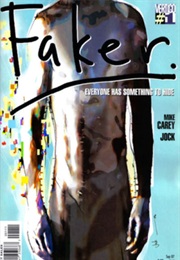 Faker (Mike Carey; Jock)