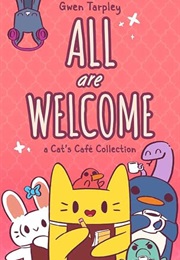 All Are Welcome (Gwen Tarpley)