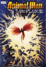 Animal Man Vol. 7: Red Plague (Jamie Delano)