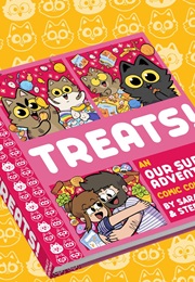 Our Super Adventure: Treats (Sarah Graley & Stef Purenins)