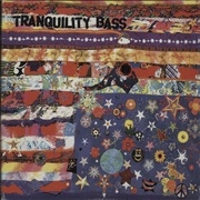 Tranquility Bass - Let the Freak Flag Fly
