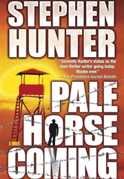 Pale Horse Coming (Stephen Hunter)