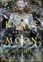 The Knave and the Moon (Rachel Gillig)