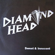 Diamond Head - Sweet and Innocent
