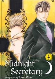 Midnight Secretary Vol. 4 (Tomu Ohmi)