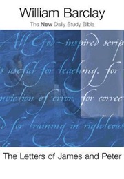 The Letters of James and Peter (William Barclay)