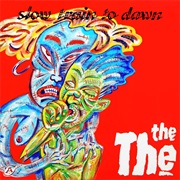 The the - Slow Train to Dawn
