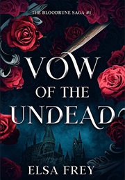 Vows of the Undead (Elsa Frey)