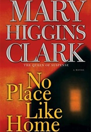 No Place Like Home (Mary Higgins Clark)