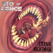 Eternal Nightmare - Vio-Lence (1988)